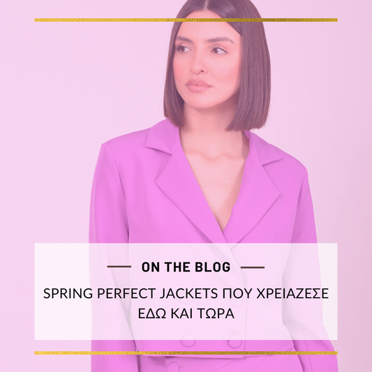 Spring Perfect Jackets